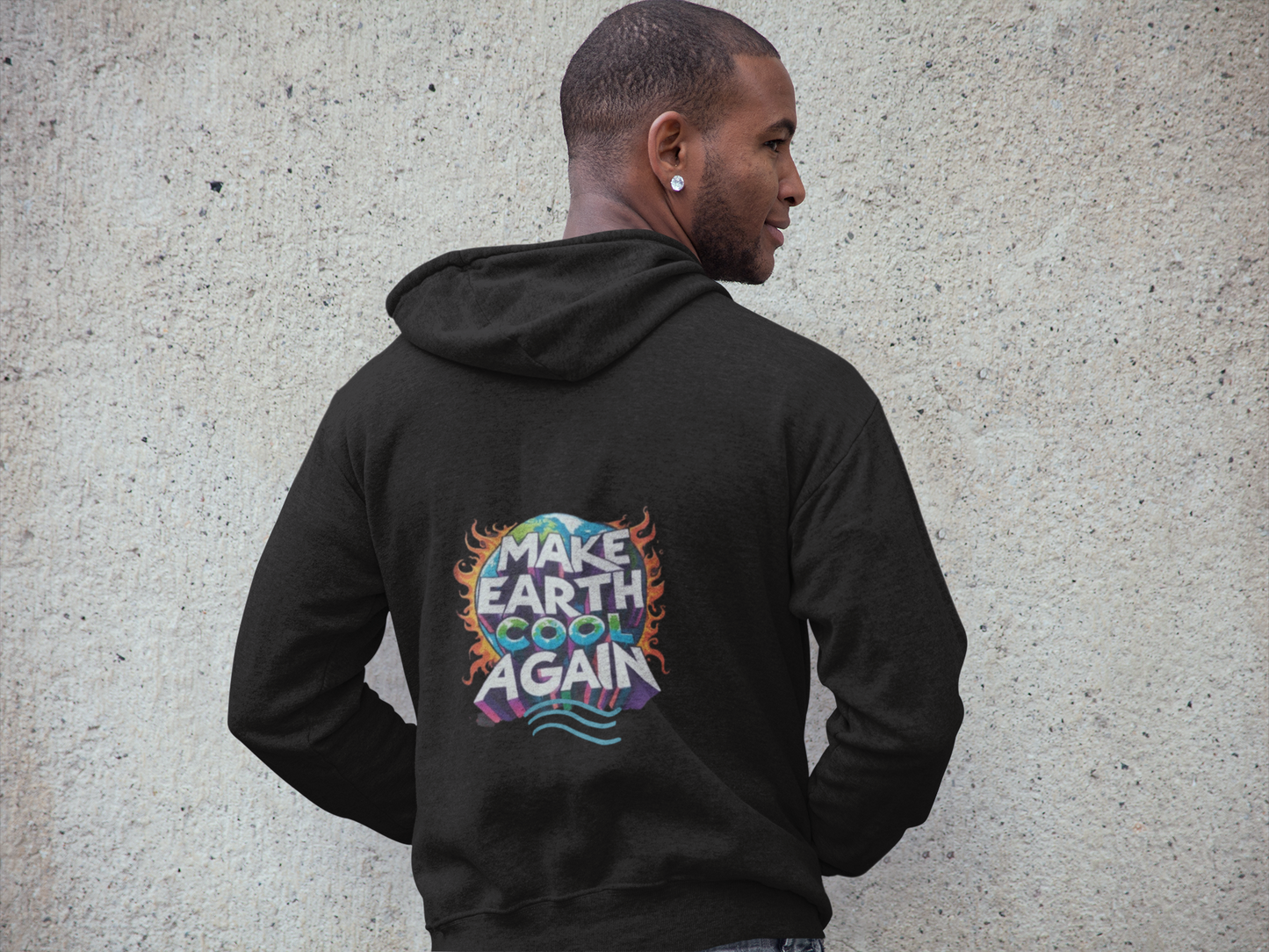 Hooded Sweatshirt - 'Make Earth Cool Again'