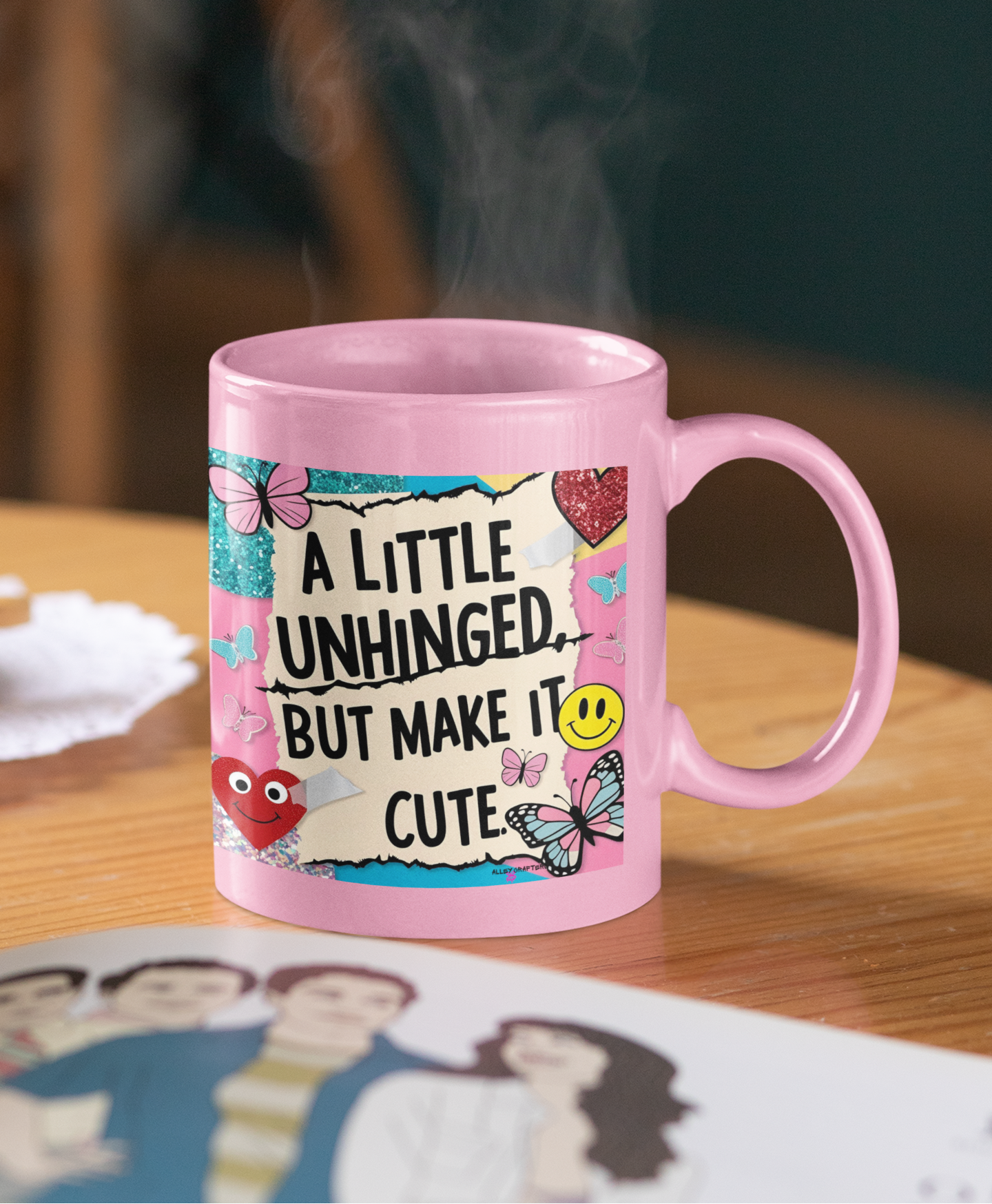 Cute Unhinged Mug