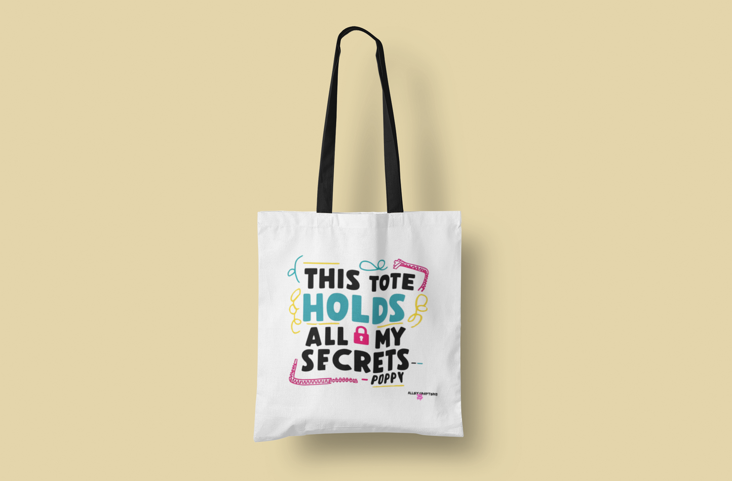 "This Tote Holds All My Secrets" -Tote Bag