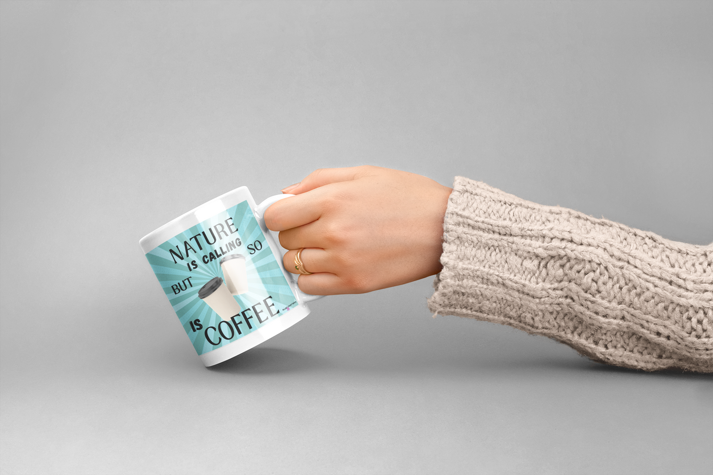 Nature Is Calling, But So Is Coffee Mug