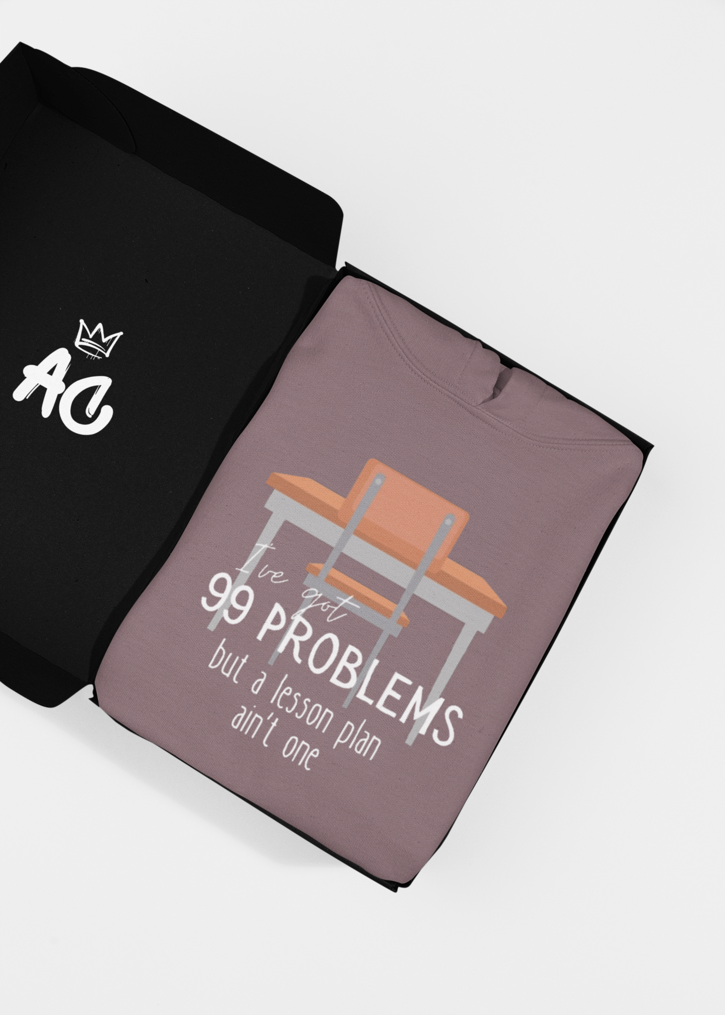 Teacher's Unisex Hoodie - I've got 99 problems, but a lesson plan ain't one