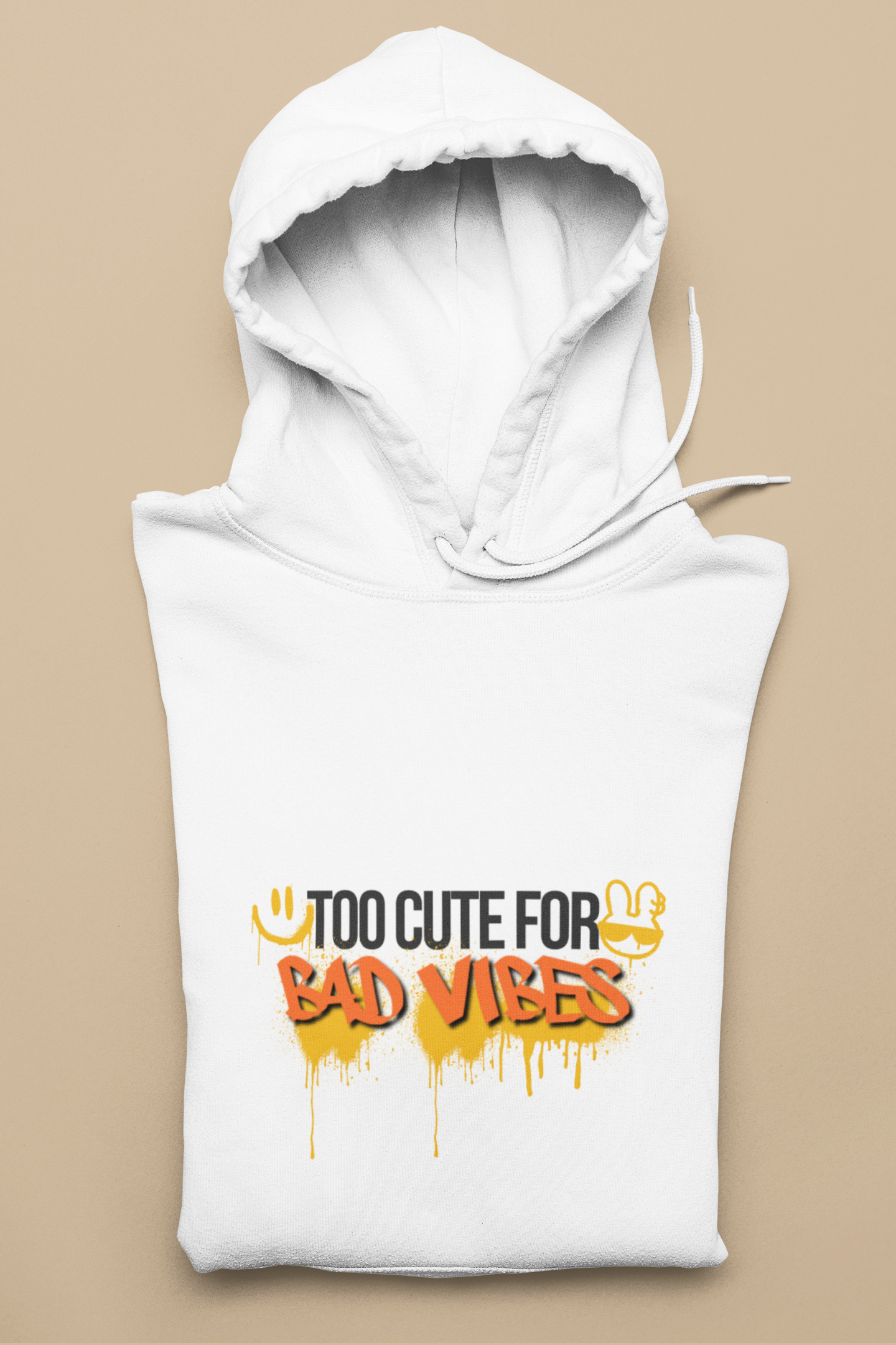 Unisex Hoodie - Too Cute for Bad Vibes