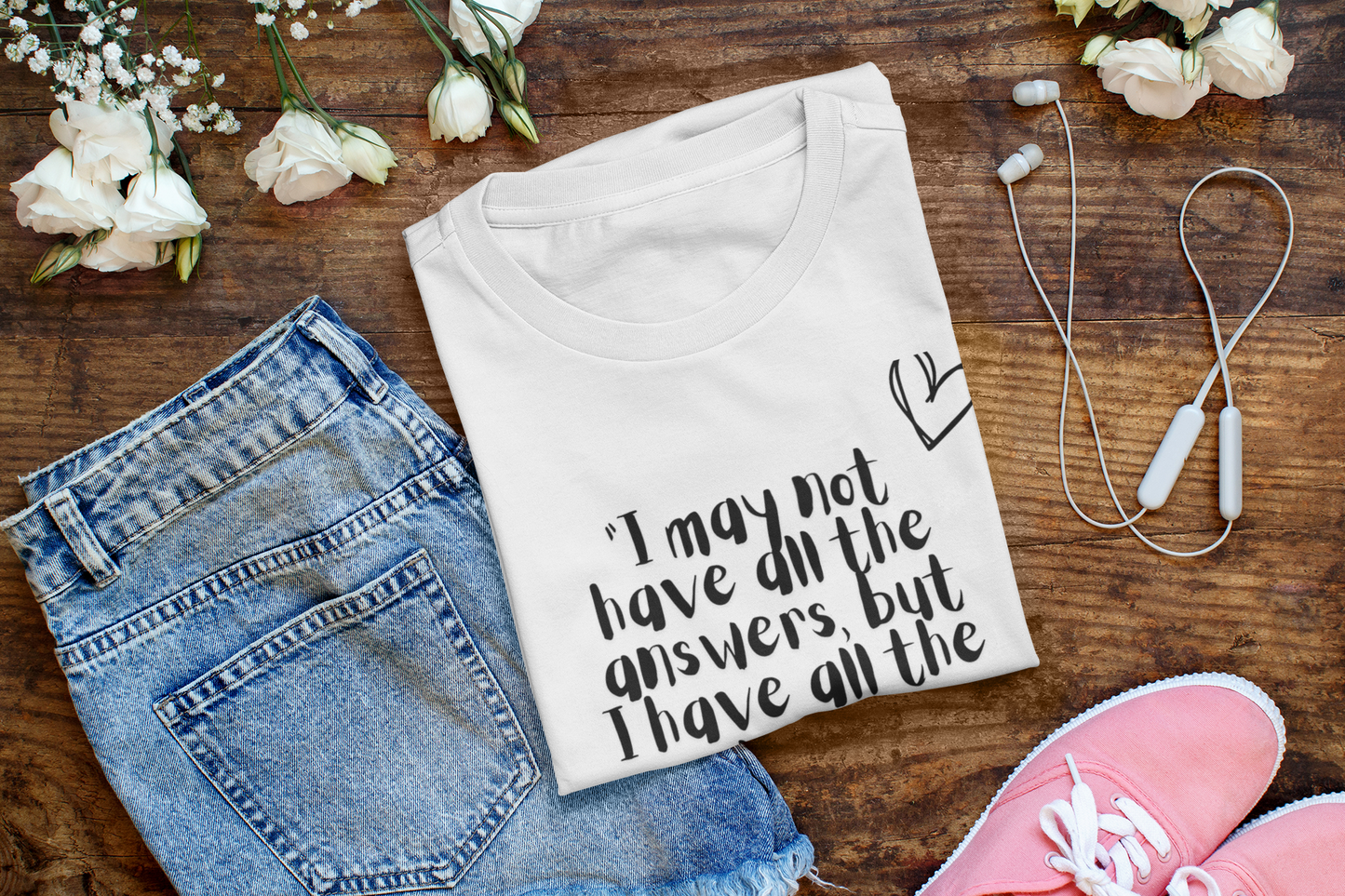 I May Not Have All the Answers, But I Have All the Love" T-Shirt | Autism Awareness