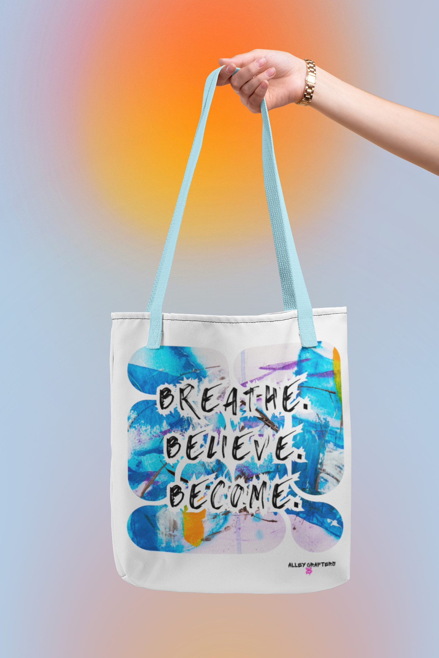 Breathe. Believe. Become–Tote Bag