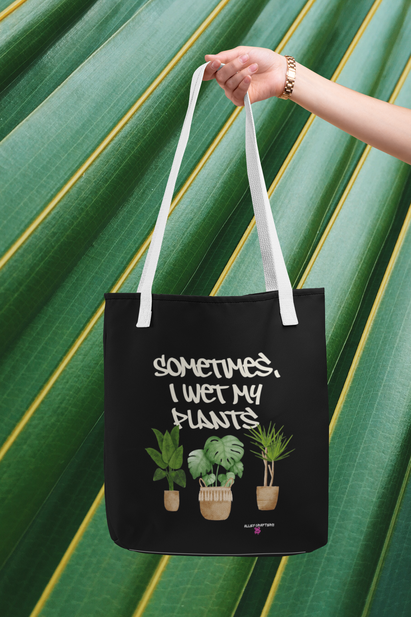 Sometimes I Wet My Plants - Tote Bag