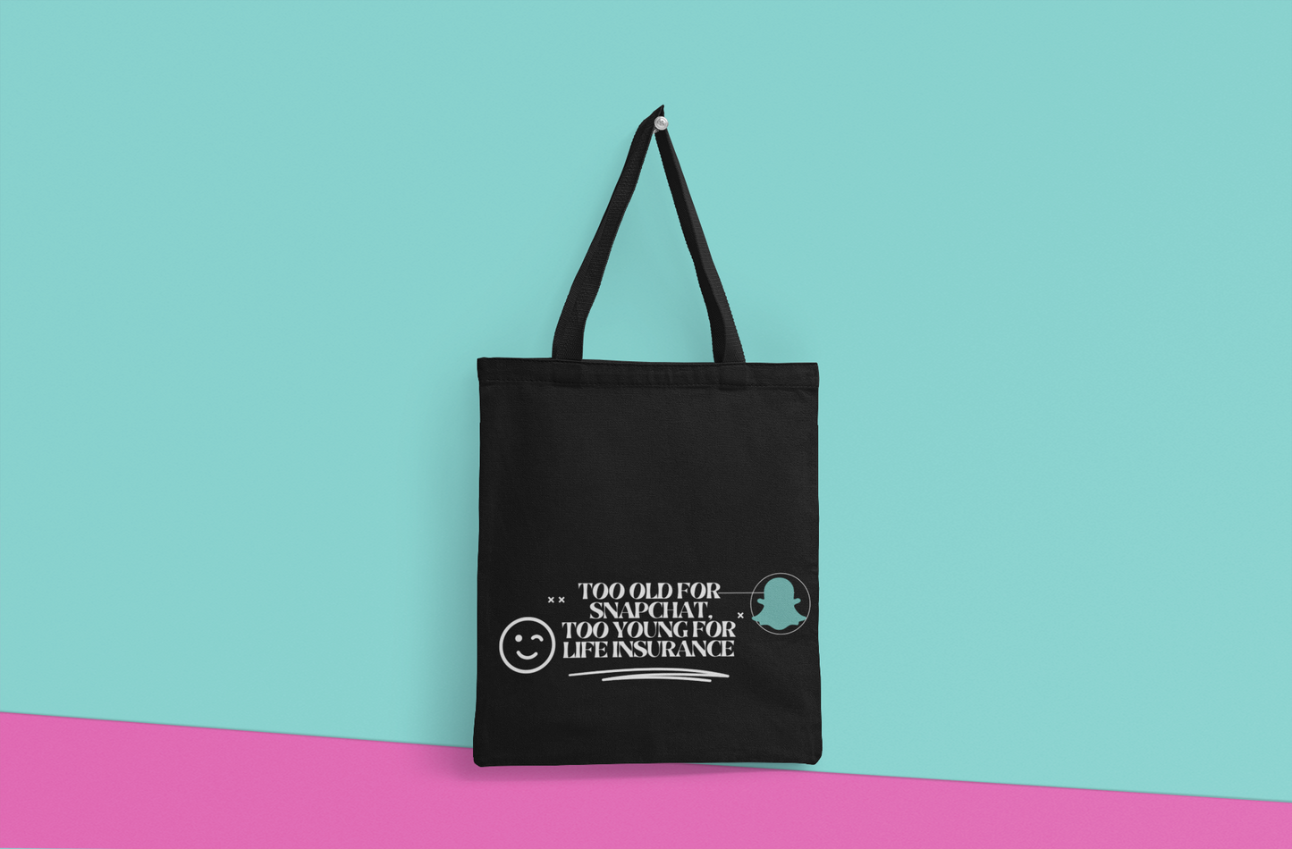 Funny Canvas Tote Bag - 'Too Old for Snapchat, Too Young for Life Insurance'