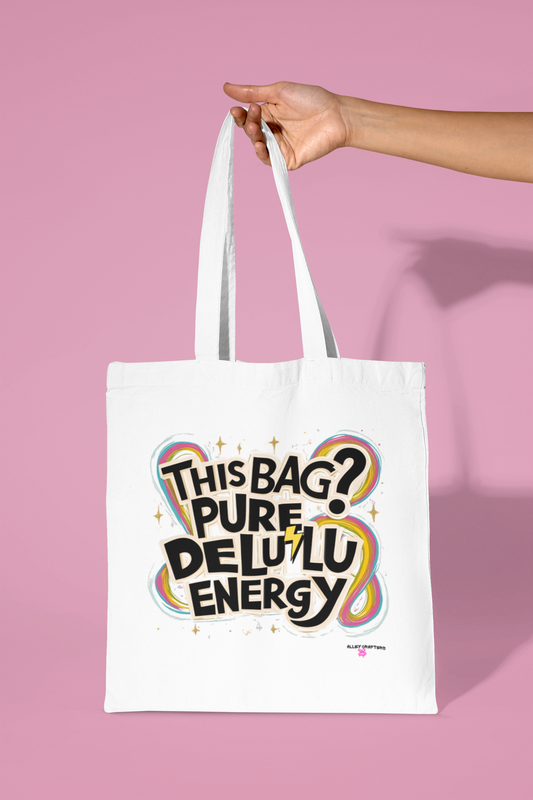 Pure Delulu Energy - Tote Bag