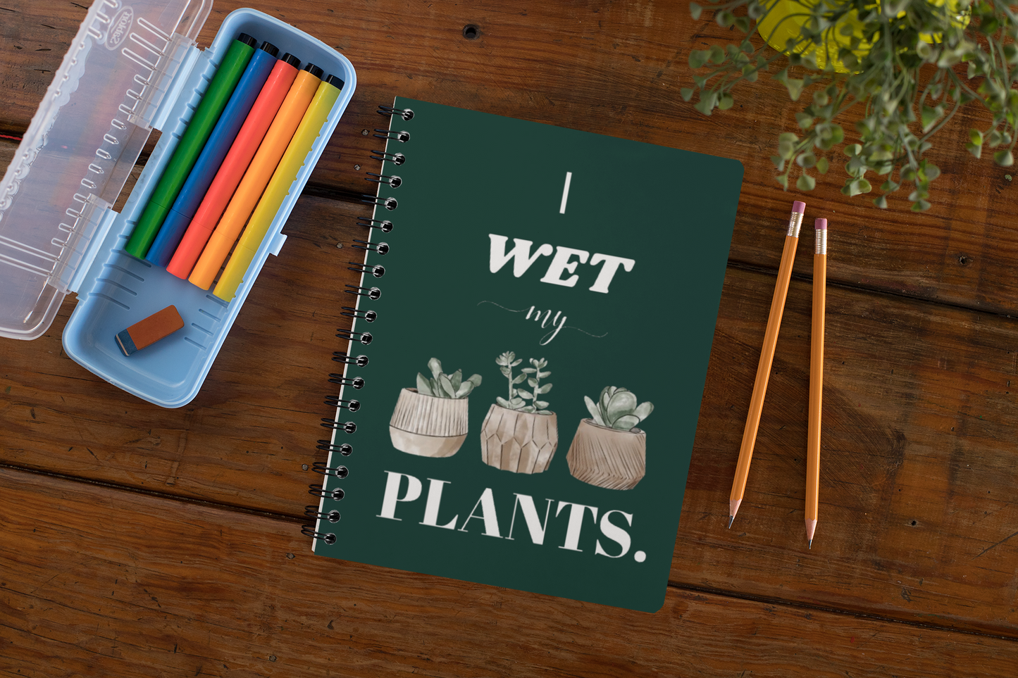 A5 Spiral Notebook — “I Wet My Plants” Succulent Gardening Journal