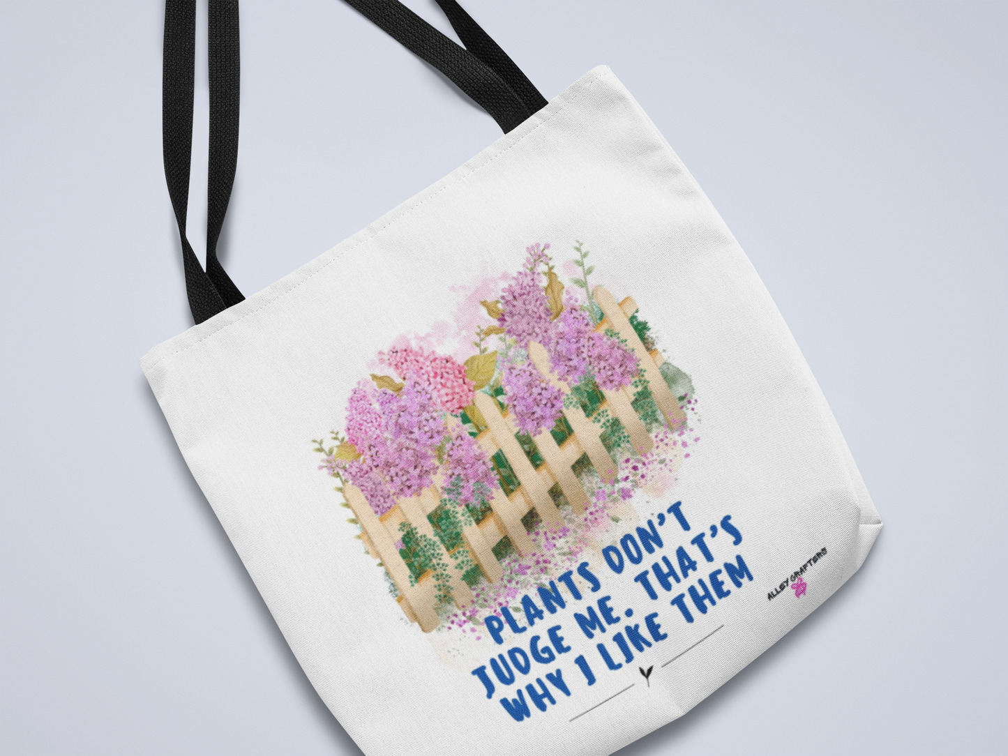 Plants Don’t Judge Me. That’s Why I Like Them- Tote Bag