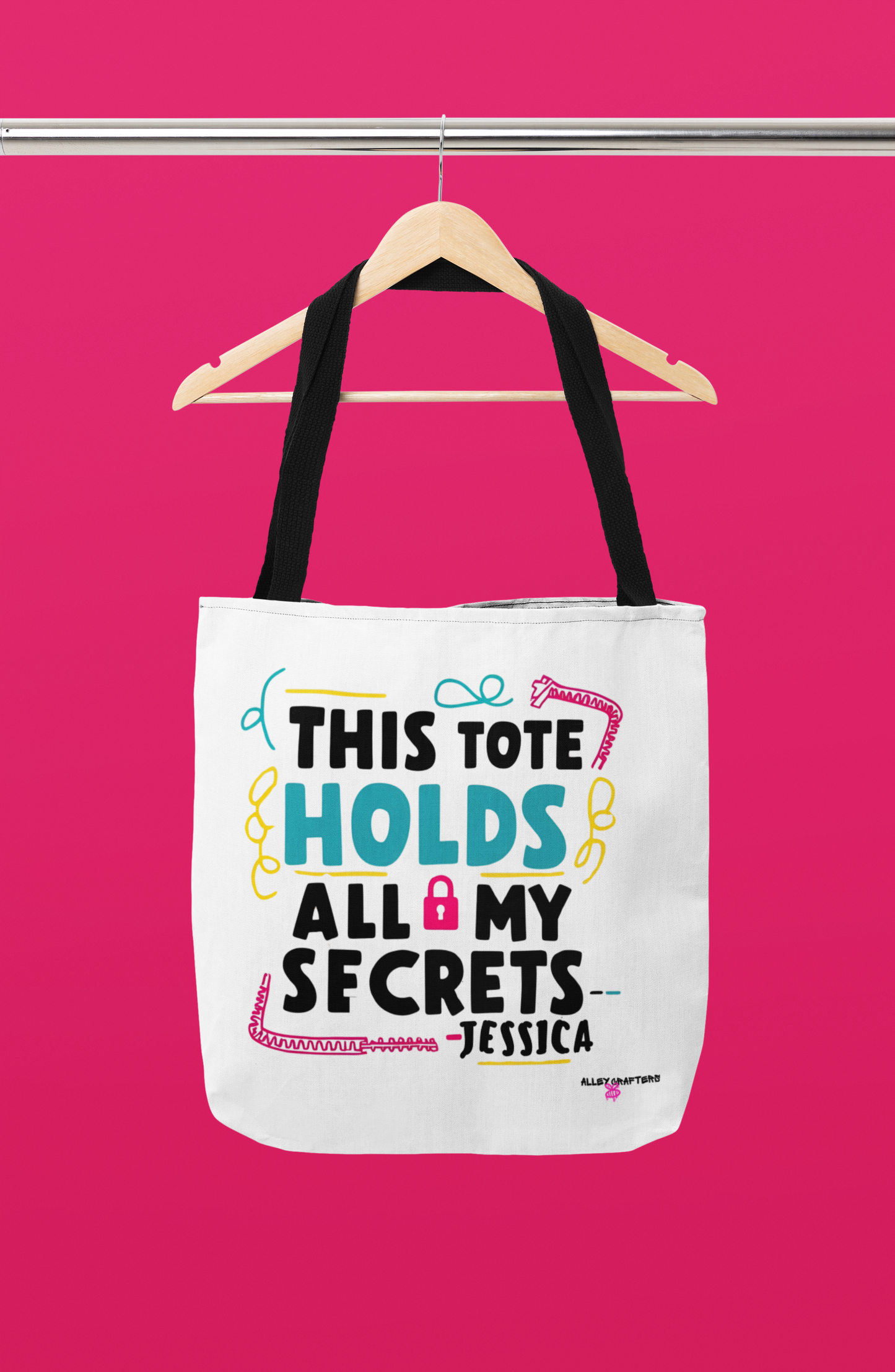 "This Tote Holds All My Secrets" -Tote Bag