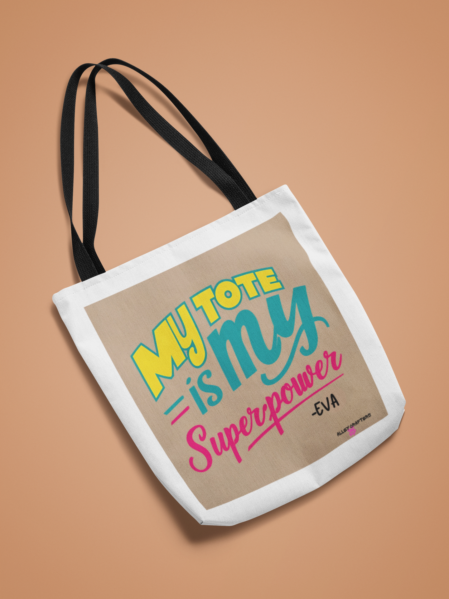 My Tote is My Superpower Tote Bag