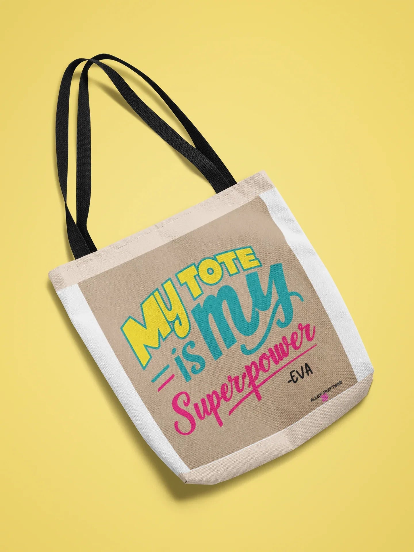 My Tote is My Superpower Tote Bag - Alley Crafters