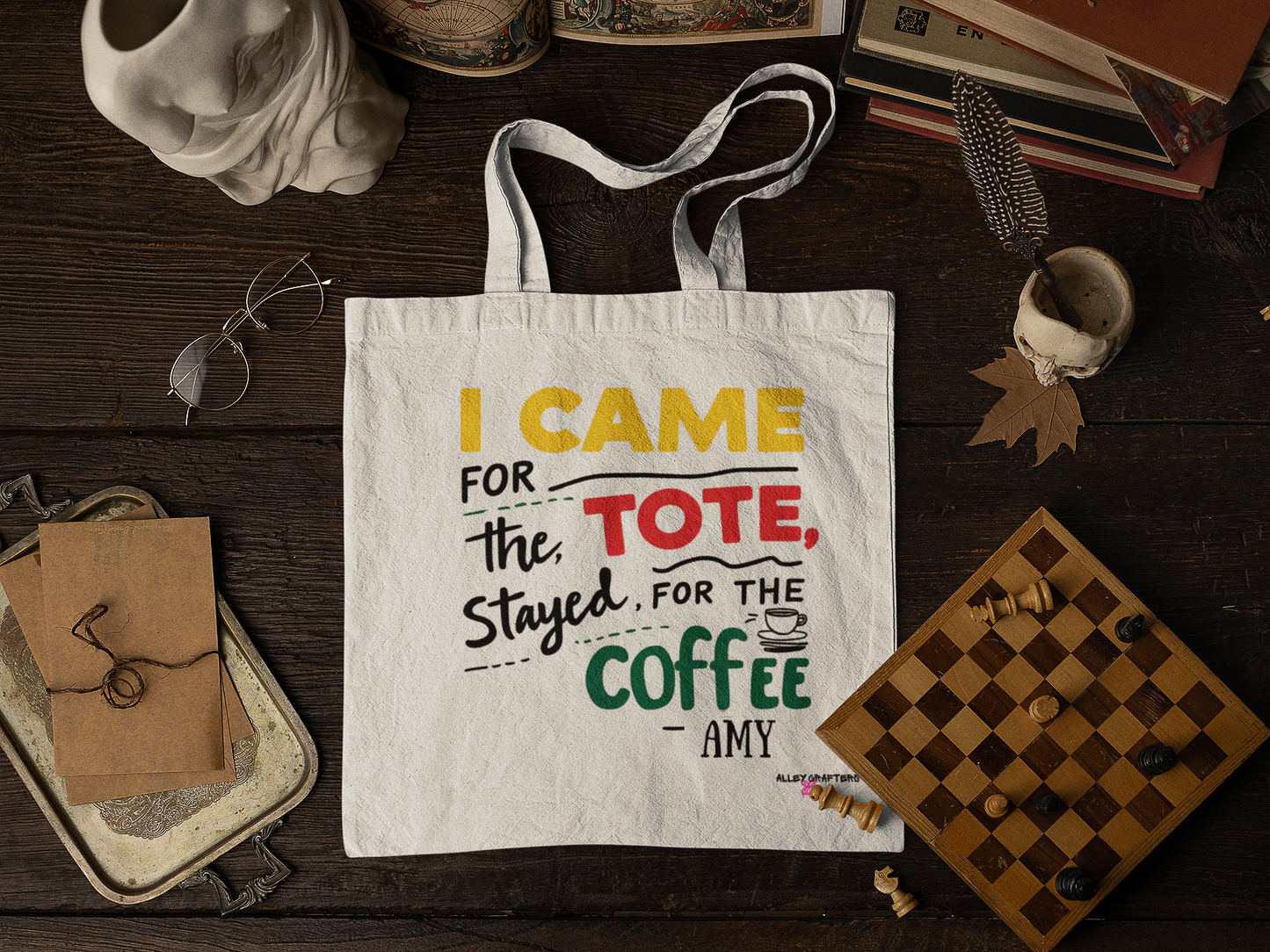 I Came for the Tote, Stayed for the Coffee Tote Bag