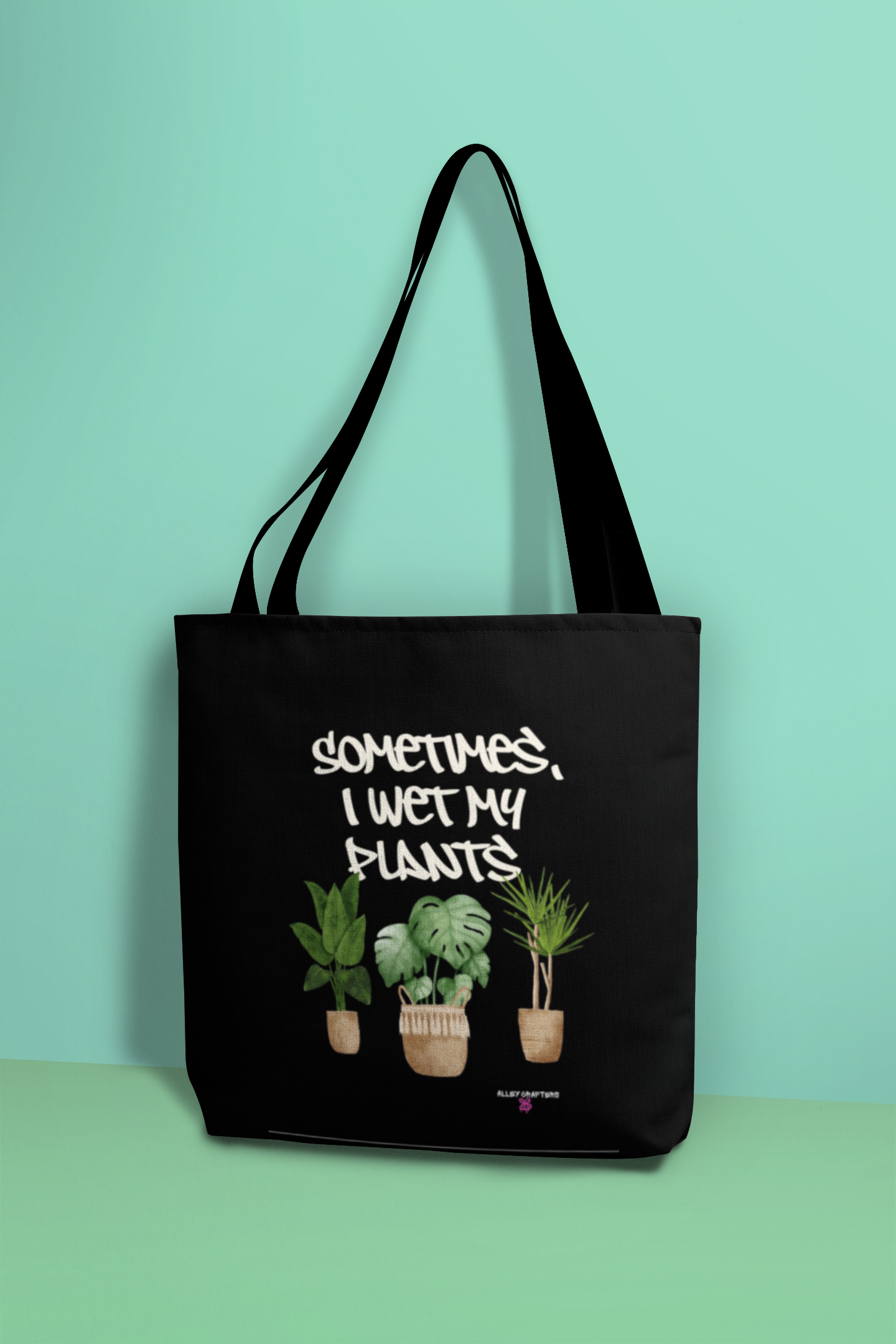 Sometimes I Wet My Plants - Tote Bag