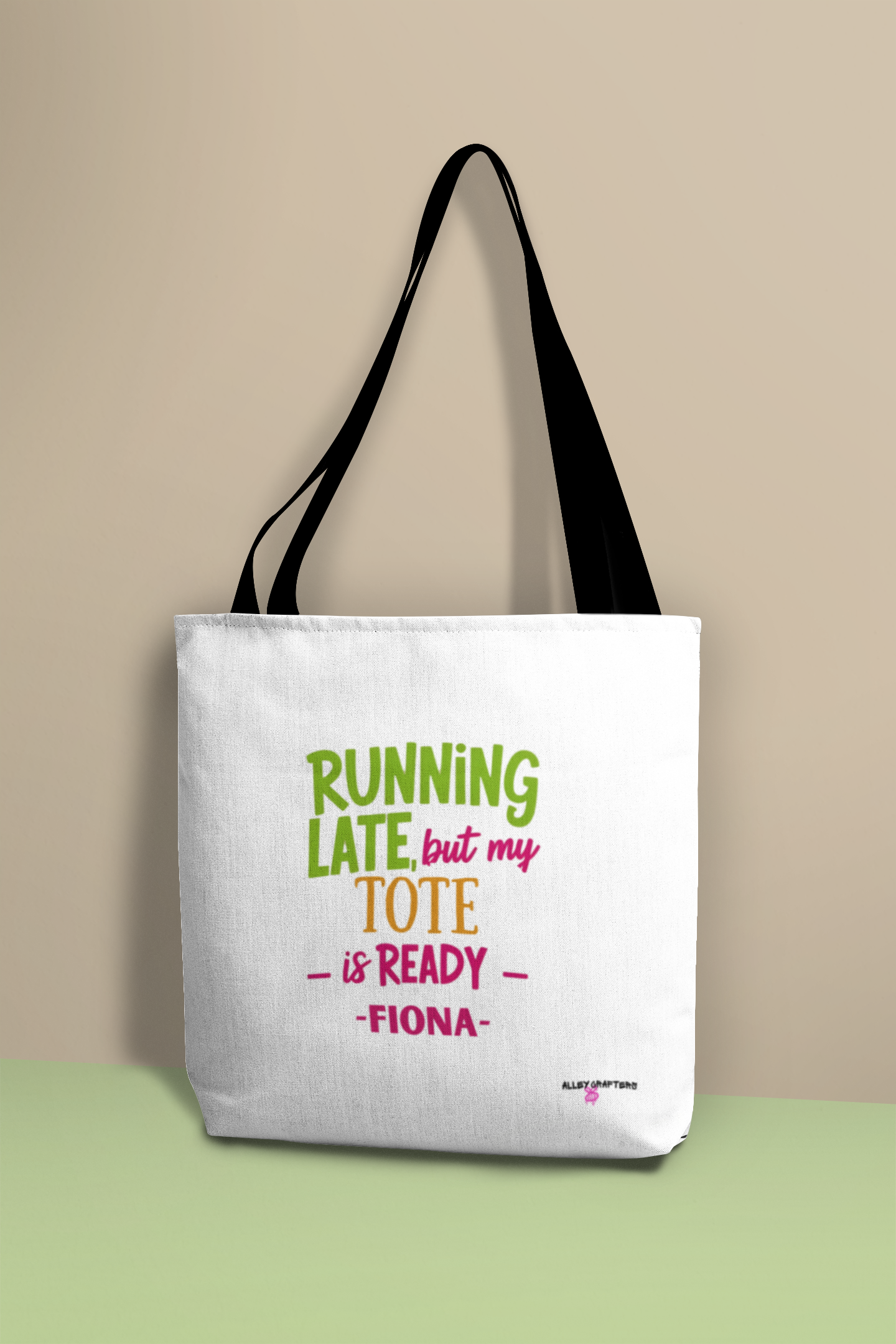 Running Late but My Tote is Ready - Tote Bag