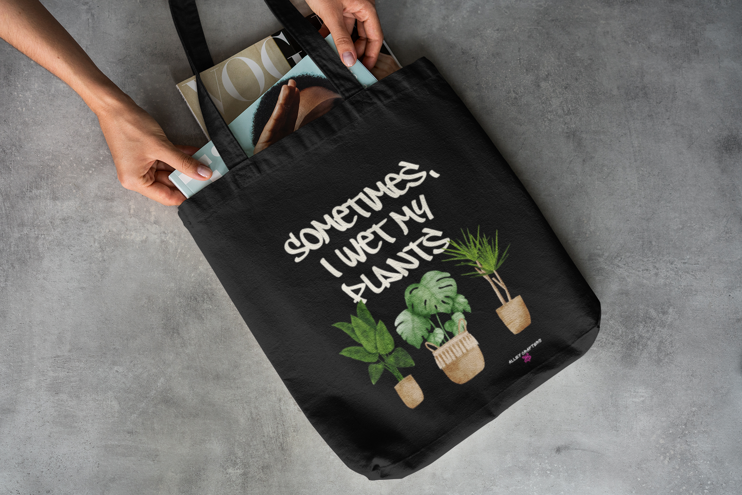 Sometimes I Wet My Plants - Tote Bag
