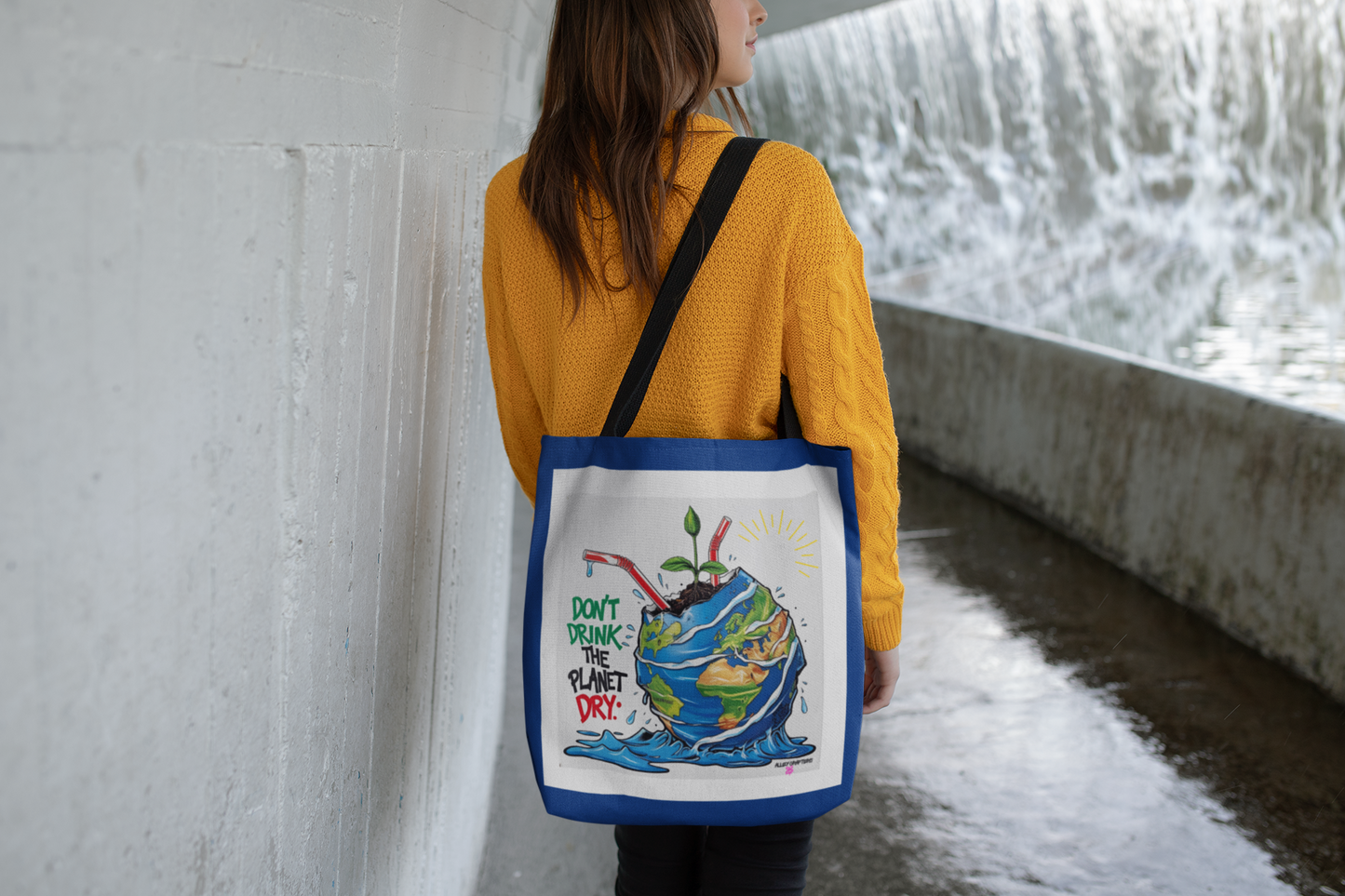 Don't Drink the Planet Dry – Eco Tote Bag