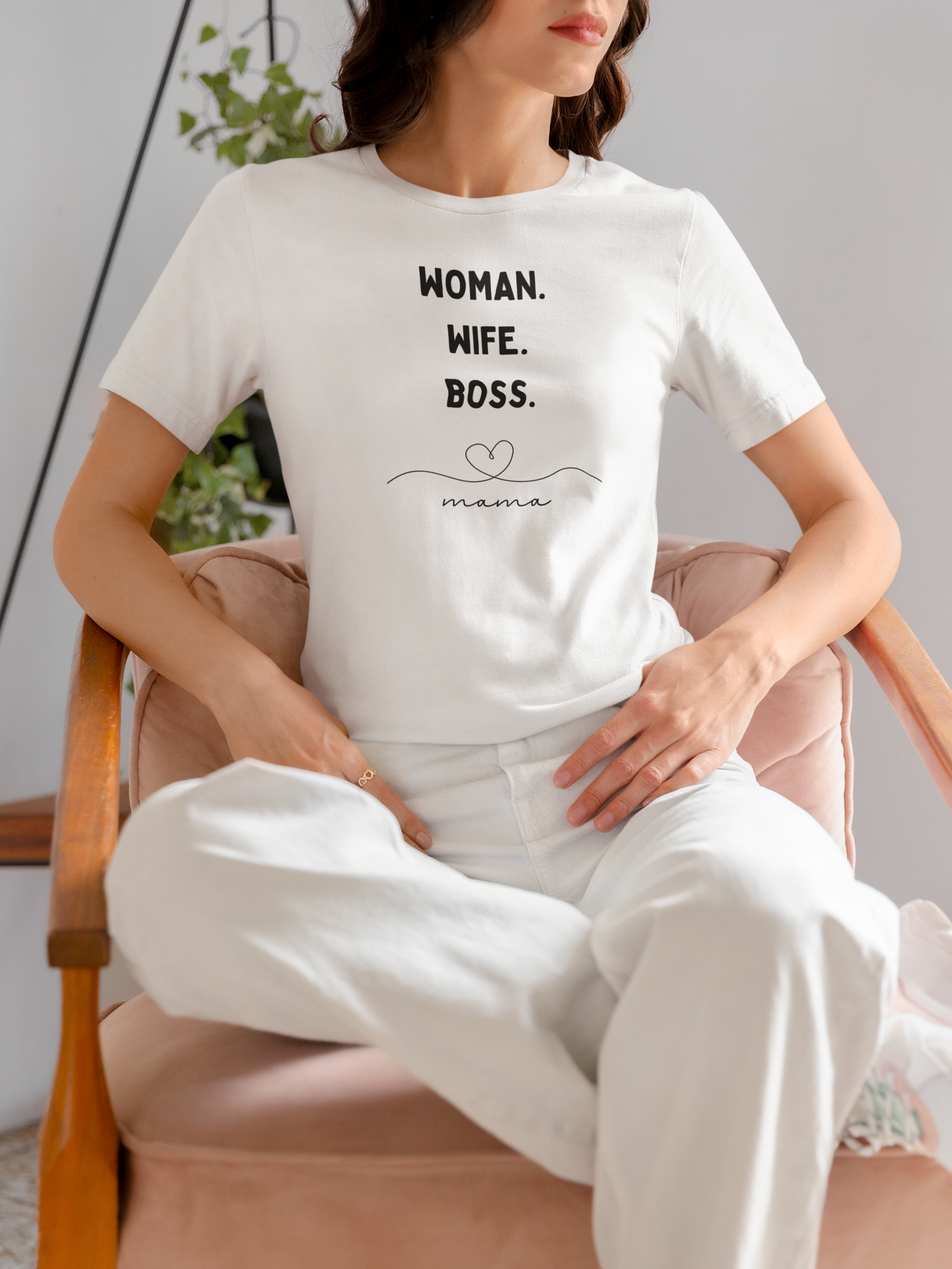 Woman, Wife, Boss, and Mama Tee!
