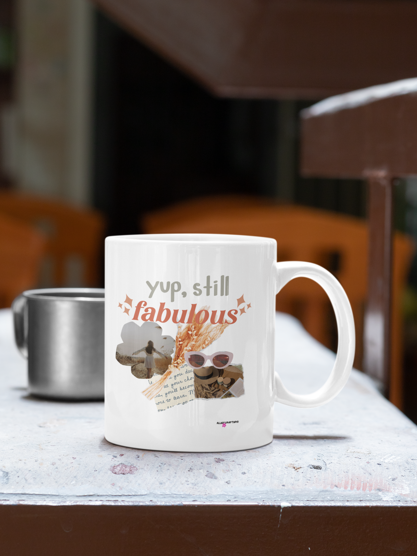 Yup, Still Fabulous Mug