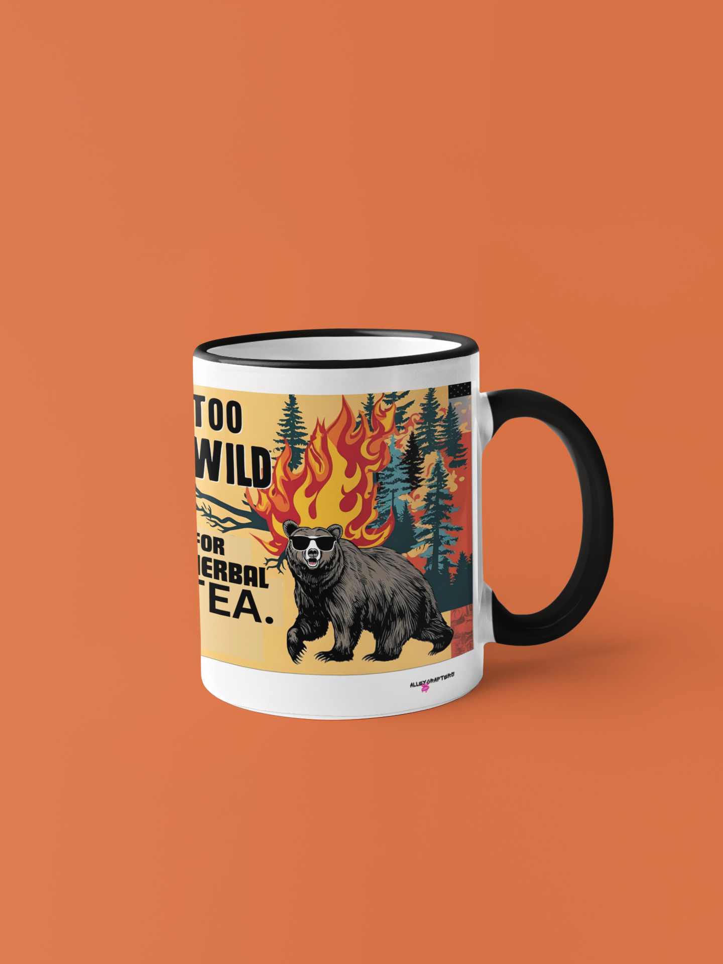 Too Wild For Herbal Tea Mug