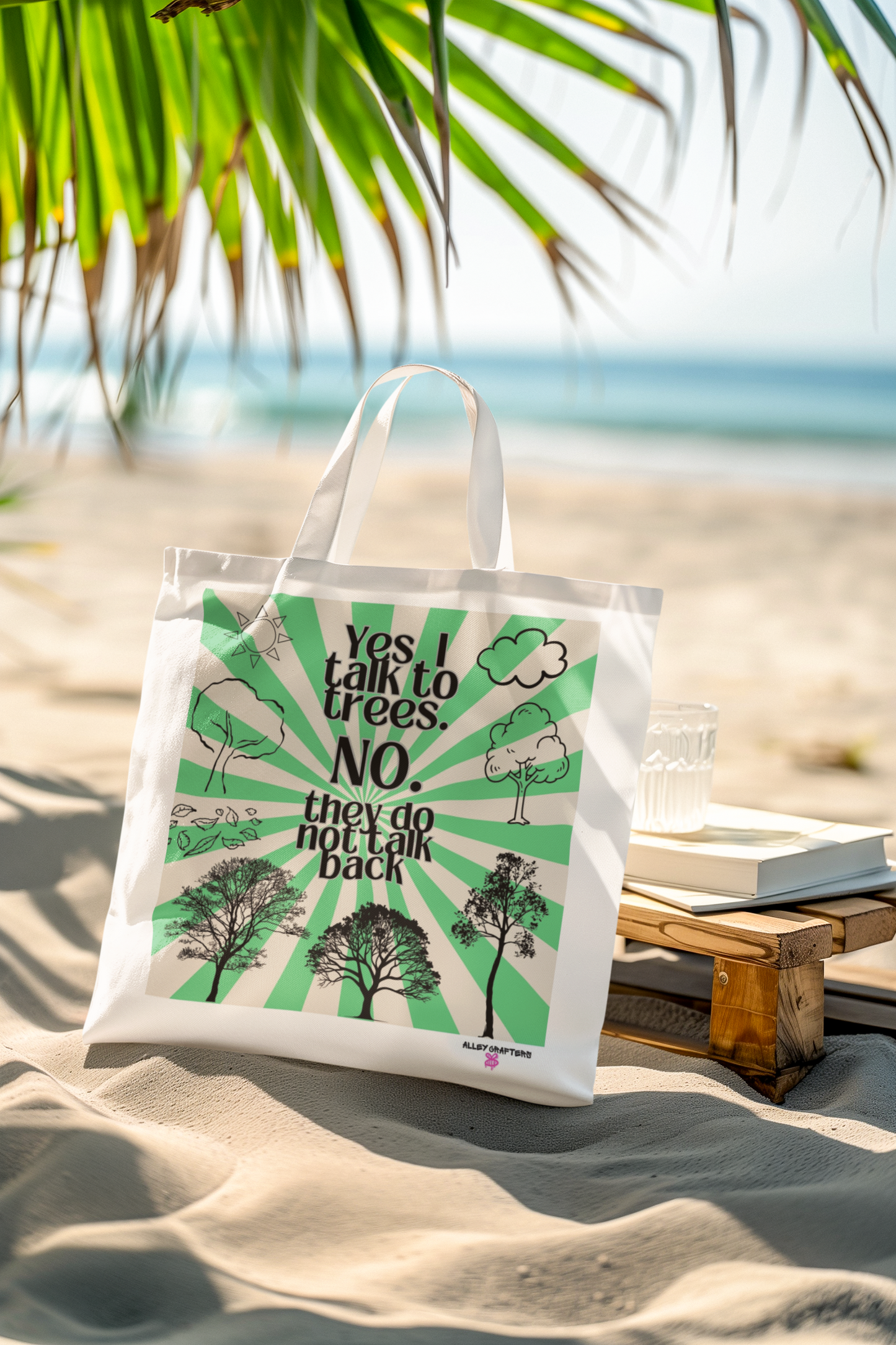 Yes, I Talk to Trees - Tote Bag
