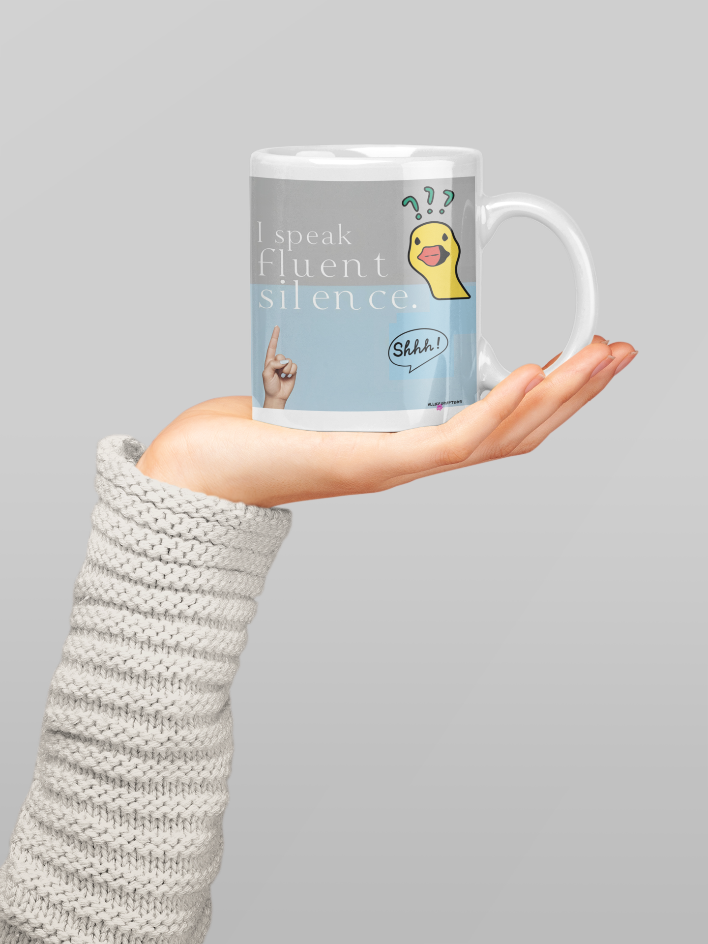 I Speak Fluent Silence Mug
