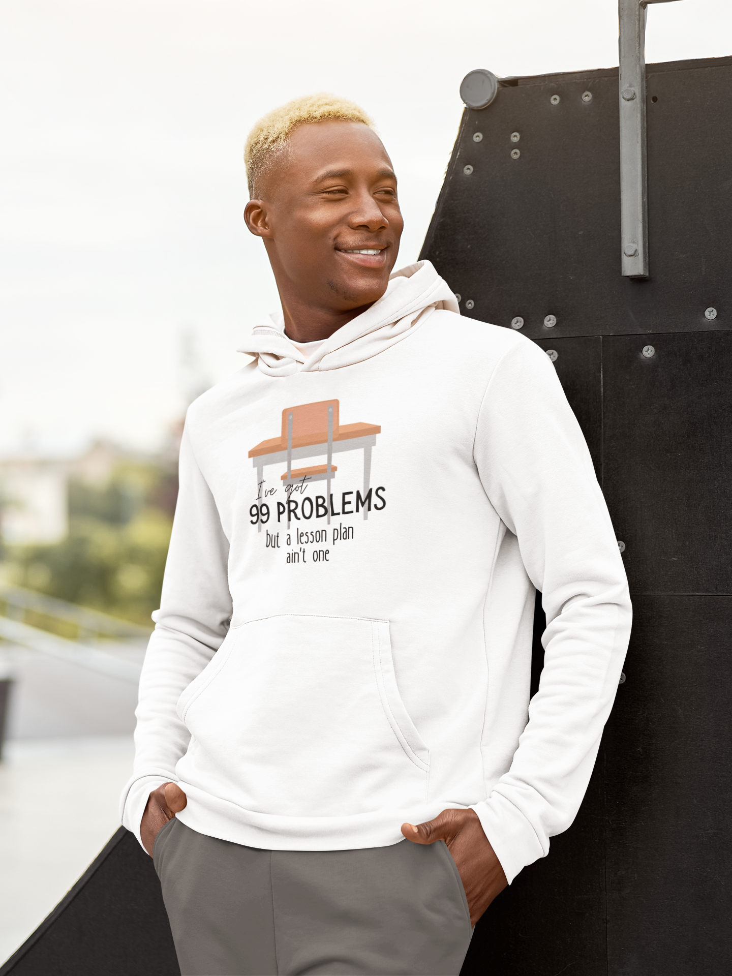 Teacher's Unisex Hoodie - I've got 99 problems, but a lesson plan ain't one
