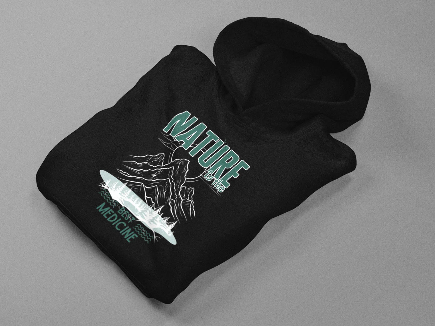 Nature Is the Best Medicine Hoodie - Alley Crafters