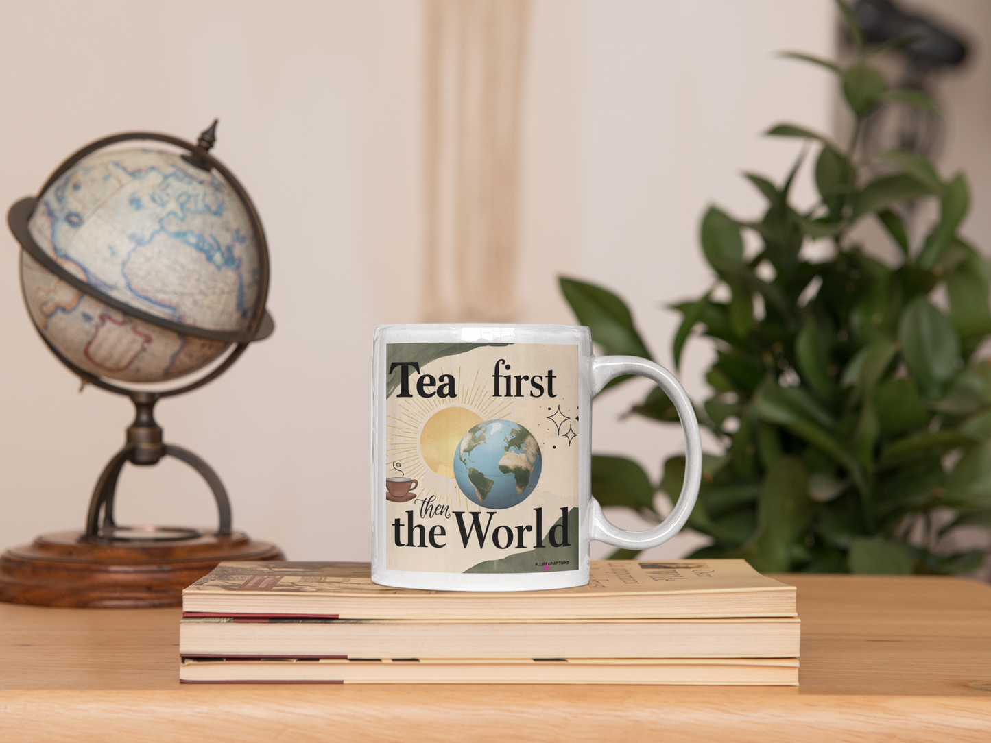 Tea First Then the World Mug