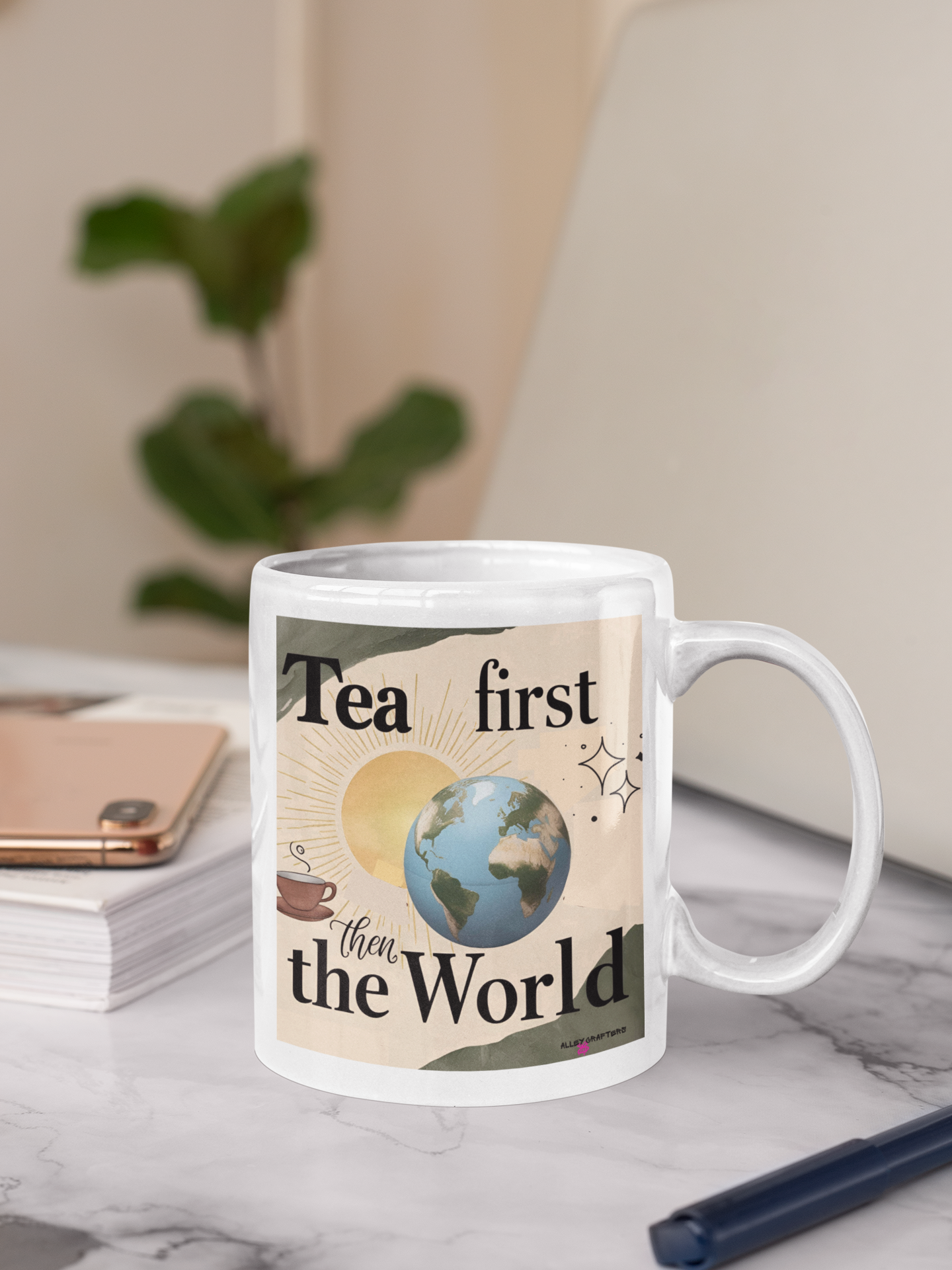 Tea First Then the World Mug
