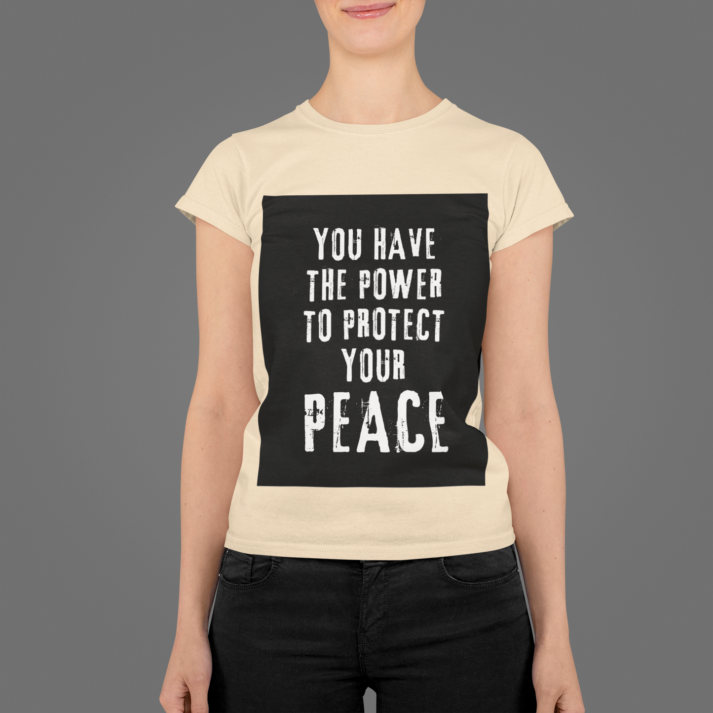 Empowerment T-Shirt - You Have The Power To Protect Your Peace - Unisex Softstyle