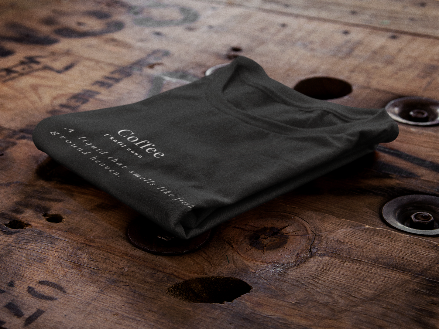 Coffee Lovers T-Shirt | "A Liquid That Smells Like Ground Heaven"
