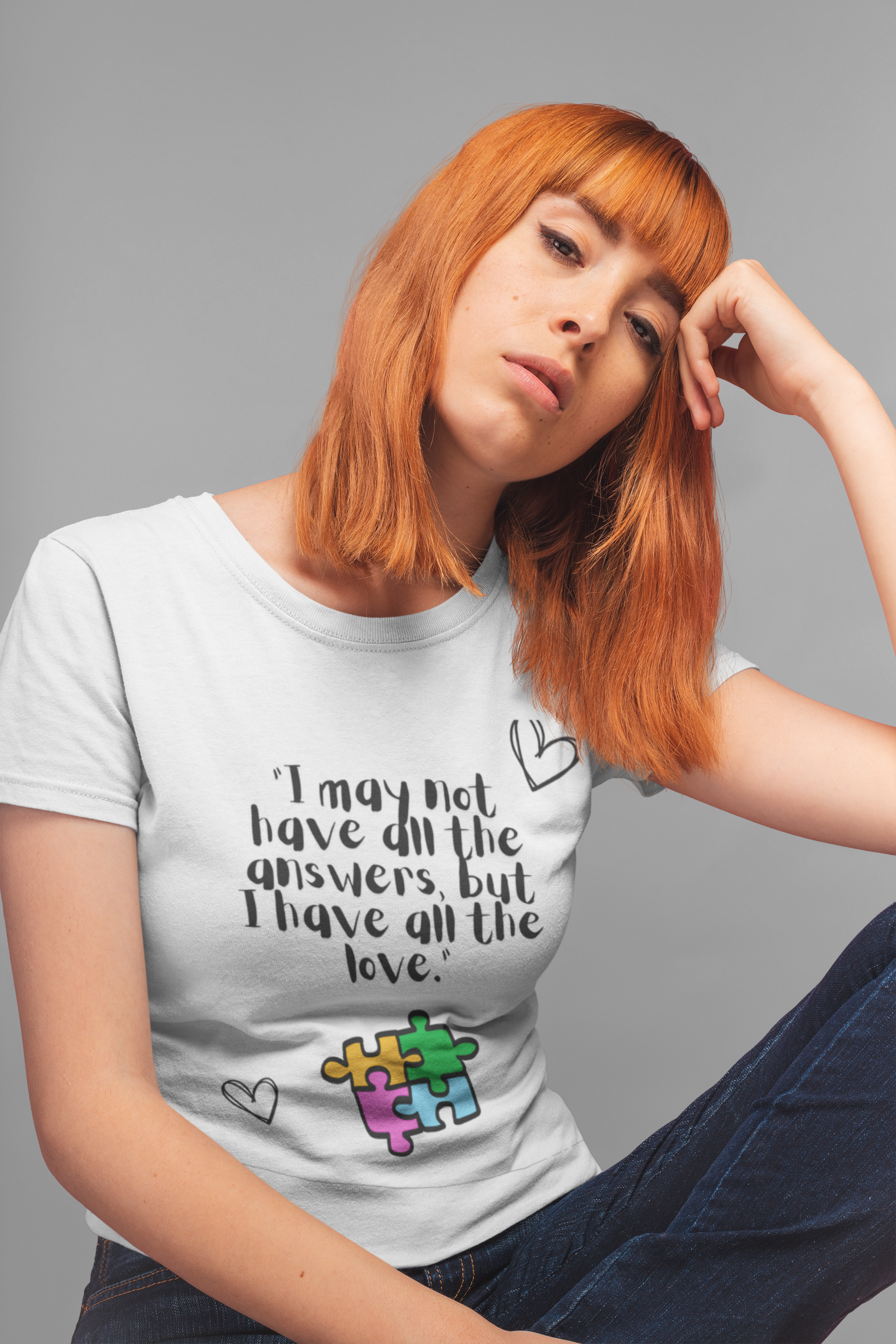 I May Not Have All the Answers, But I Have All the Love" T-Shirt | Autism Awareness