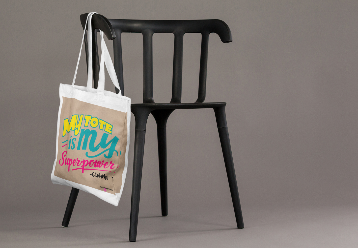 My Tote is My Superpower Tote Bag