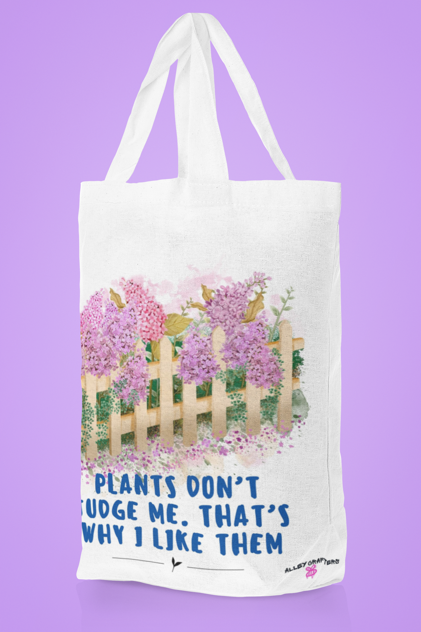 Plants Don’t Judge Me. That’s Why I Like Them- Tote Bag