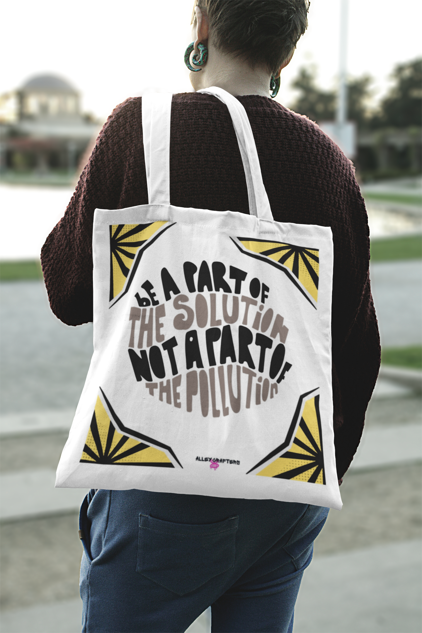 Be Part of the Solution, Not the Pollution Tote Bag