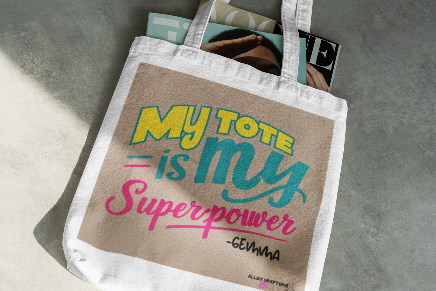My Tote is My Superpower Tote Bag