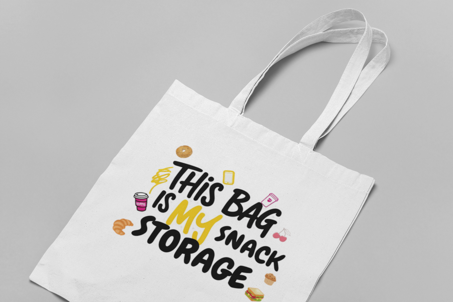 This Bag is My Snack Storage - Tote Bag