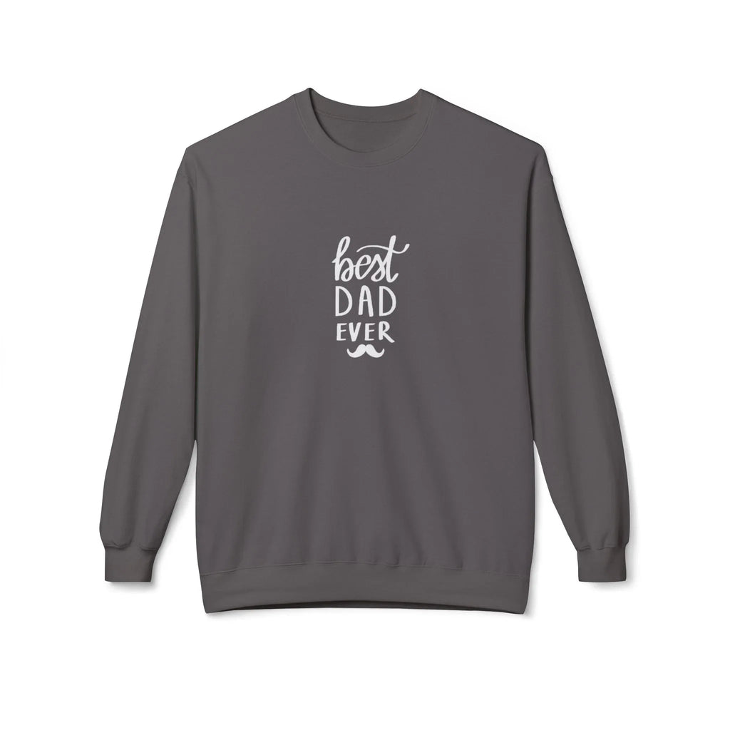 Dark gray crewneck sweatshirt with 'best DAD ever' graphic on the chest