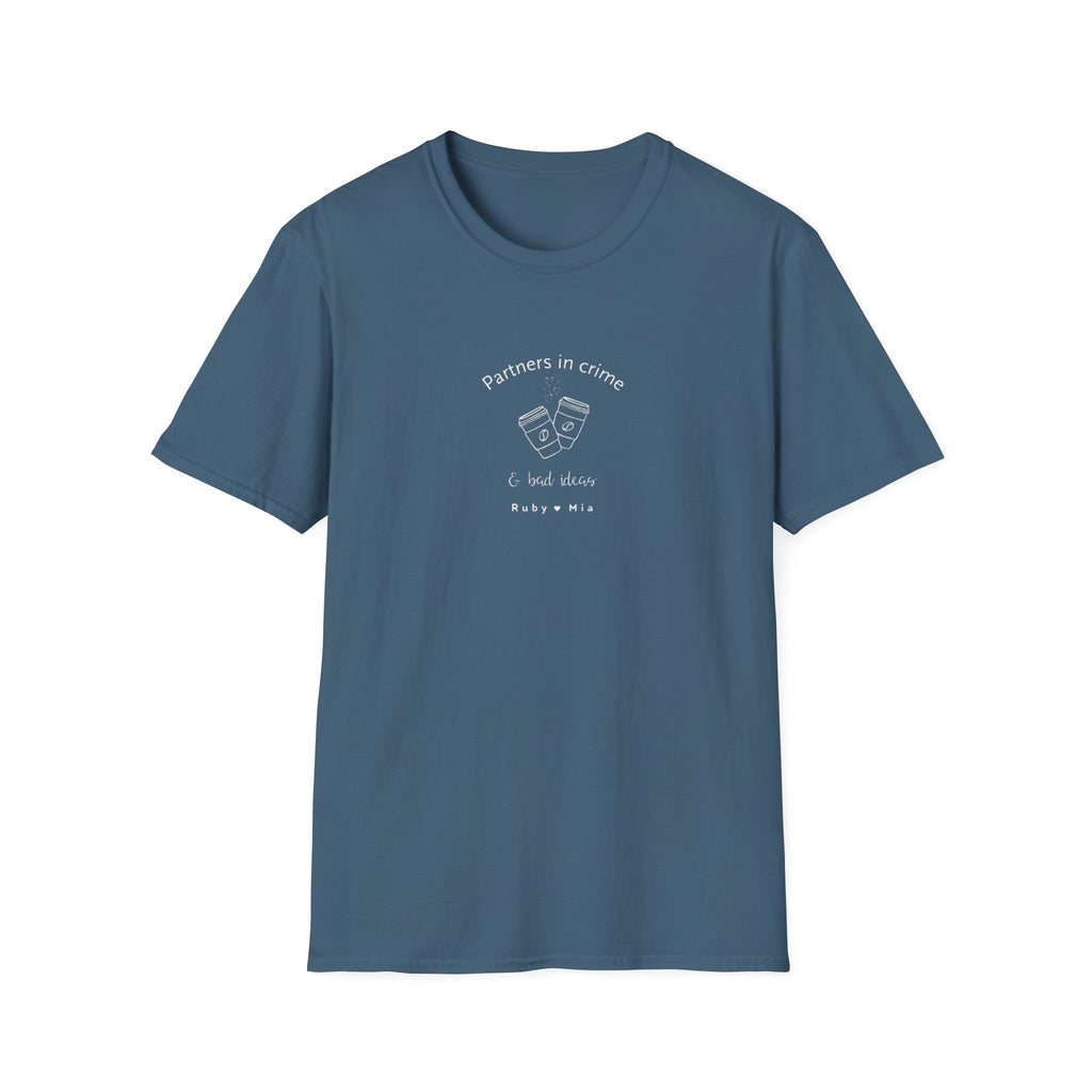 T-Shirt — "Partners in Crime & Bad Ideas" Coffee Friends Tee
