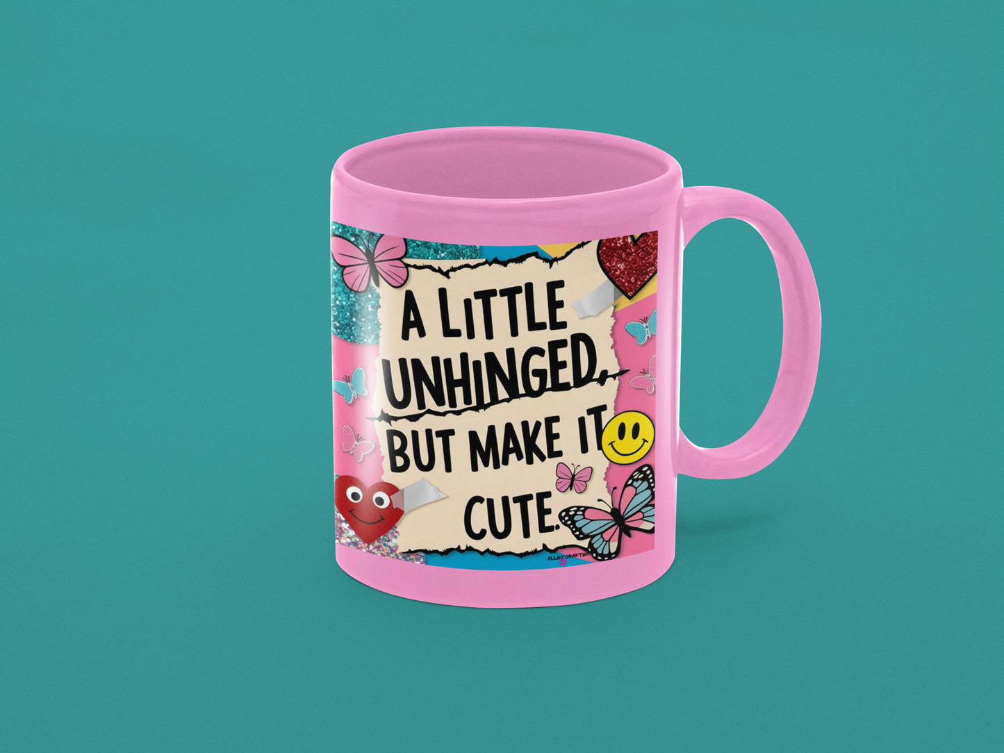 Cute Unhinged Mug