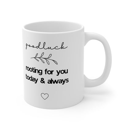 Rooting For You Mug — Good Luck & Encouragement Gift | Inspirational 11oz White Mug