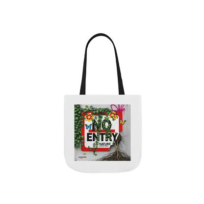 No Entry: Just Nature & Good Vibes Tote