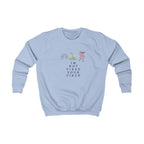 Kids sweatshirt, light blue crewneck with “I'm Not Tired, You're Tired” graphic