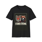 Stay Strong Unisex T-Shirt - Urban Vibes - Alley Crafters