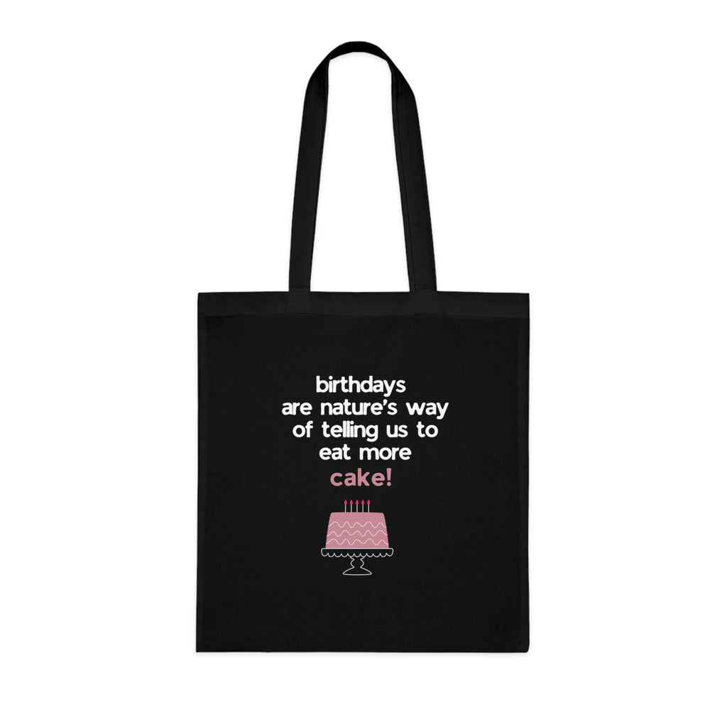 Black tote bag with birthday cake quote print and pink cake graphic, long handles