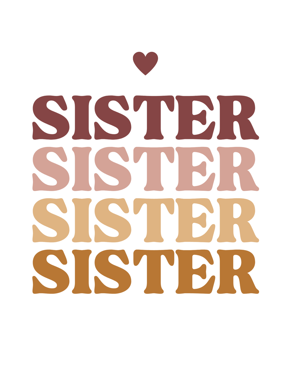 SISTER stacked text graphic with heart above