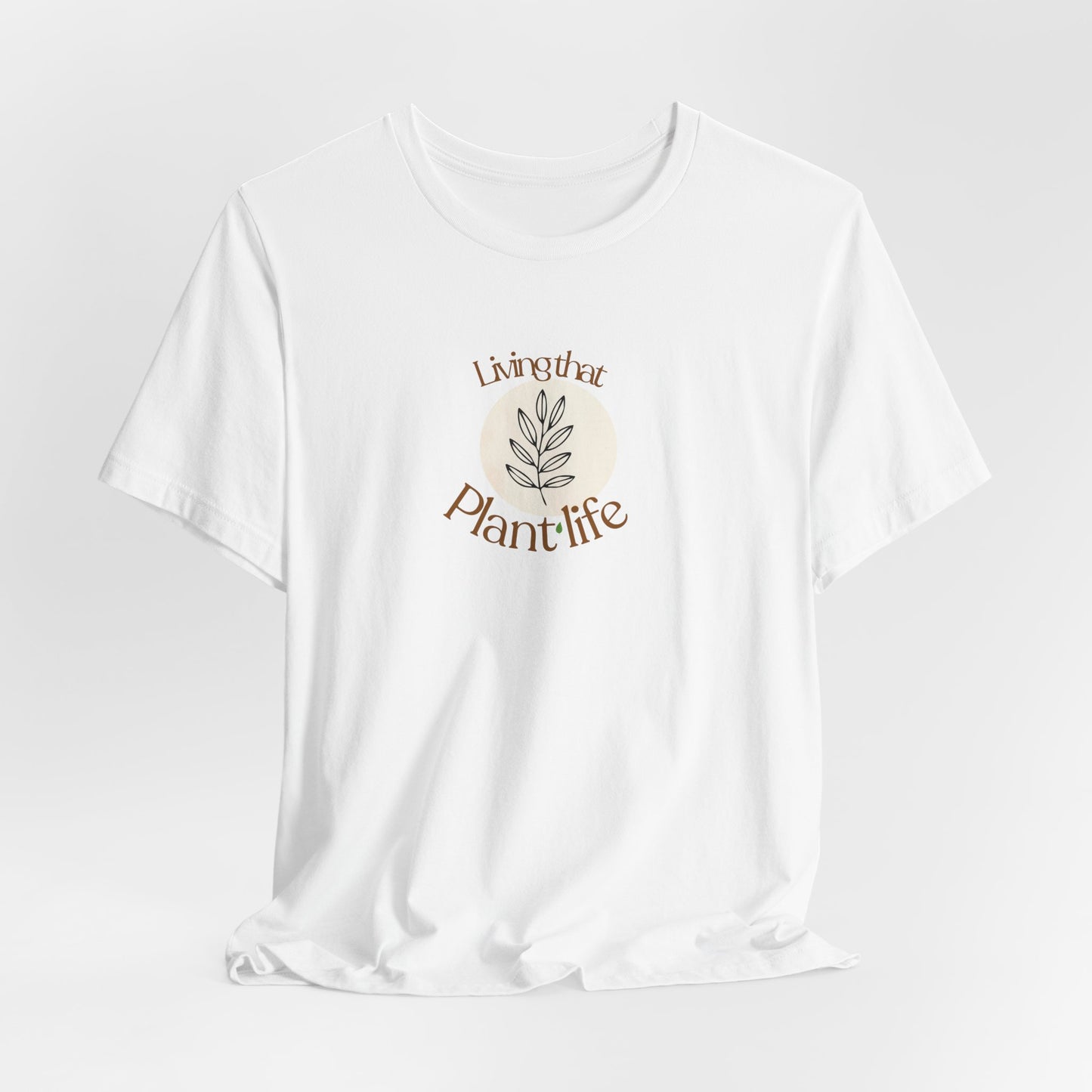 Living That Life T-Shirt | Slow Life, Plant Life & Cat Life Graphic Tee