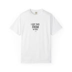 White T-shirt: 'I GOT THIS FROM MY KIDS' print