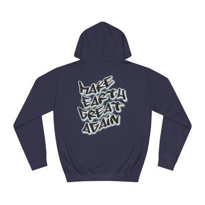 Hoodie - Make Earth Great Again
